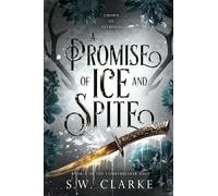 A Promise of Ice and Spite