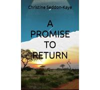 A PROMISE TO RETURN