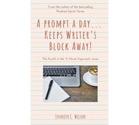 A Prompt a Day...: Keeps Writer's Block Away: 4