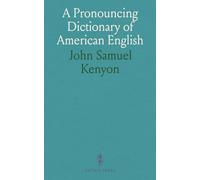A Pronouncing Dictionary of American English