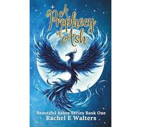 A Prophecy of Ash