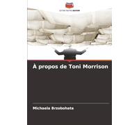 À propos de Toni Morrison