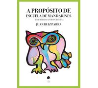 A propósito de Escuela de mandarines: Una mirada antropológica: 15