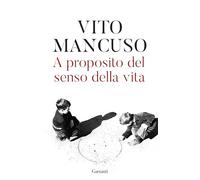 A proposito del senso della vita