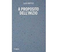 A proposito dell'inizio