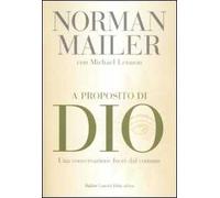 A proposito di Dio. Una conversazione fuori dal comune