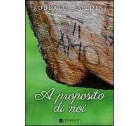 A proposito di noi