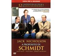 A proposito di Schmidt (DVD) Jack Nicholson Hope Davis Kathy Bates June Squibb