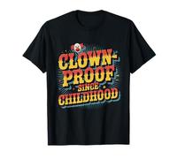 A Prova di Clown Fin dall'infanzia | Umorismo circense | Retro Maglietta