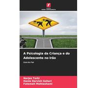 A Psicologia da Criança e do Adolescente no Irão: Guia dos Pais