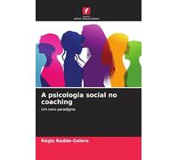 A psicologia social no coaching: Um novo paradigma
