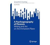 A Psychogeography of Florence: Writing and Art on the Immanent Plane