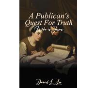 A Publican's Quest for Truth