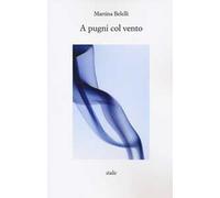 A pugni col vento