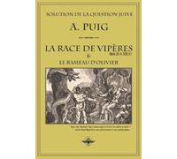 A Puig La race de vipères et le rameau d'olivier (Tascabile)