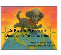 A Pup's Passport: Jefferson's Travel Journal