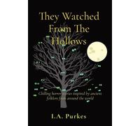 A Purkes They Watched From The Hollows (Tascabile)