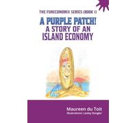 A Purple Patch!: A Story of an Island Economy