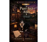 A Purr-fect Alibi: Book Two of The Nine Lives Mysteries