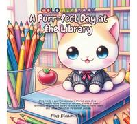 A Purr-fect Day at the Library: A Curious Cat’s Bookish Adventure Coloring Book