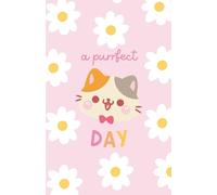 A Purrfect Day: Cute Annual Undated Planner full of feline magic