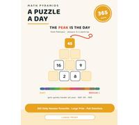 A Puzzle a Day: 365 Daily Number Pyramids · Large Print · Full Solutions