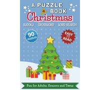 A Puzzle Book Christmas: Word Search, Crossword and Sudoku Puzzles - Easy to Read Print about Christmas, Santa Claus, Reindeer and More | 6x9 inches, ... … Gift for Vacations, Holidays and Relaxation
