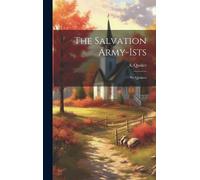 A Quaker The Salvation Army-Ists (Copertina rigida)