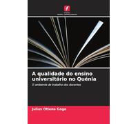 A qualidade do ensino universitário no Quénia: O ambiente de trabalho dos docentes