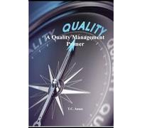 A Quality Management Primer