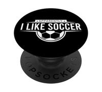 A quanto pare mi piace il calcio - Design divertente per il giorno del gioco PopSockets PopGrip Adesivo