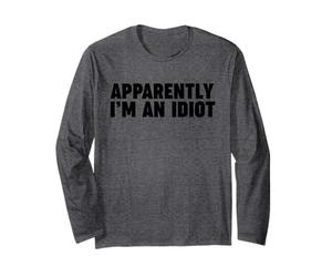 A Quanto pare Sono Un Idiota Maglia a Manica