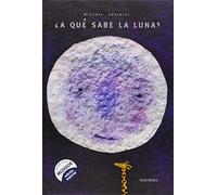 ¿A qué sabe la Luna? [Lingua spagnola]
