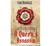 A Queen's Assassin: A Medieval Historical Fiction Novel - Mercenary For Hire Book 5
