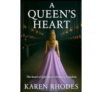 A QUEEN'S HEART