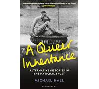 A Queer Inheritance: Alternative Histories in the National Trust
