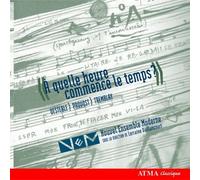 A Quelle Heure Commence Le Temps? (CD) Album