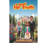 A Quest for Truth