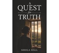 A Quest for Truth