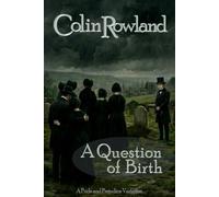 A Question of Birth: A Pride and Prejudice Variation