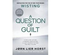 A Question of Guilt: The heart-pounding new novel from the No. 1 bestseller