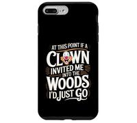 A questo punto, se il clown mi invitasse nel bosco, andrei Custodia per iPhone 7 Plus/8 Plus