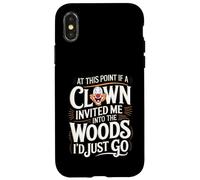 A questo punto, se il clown mi invitasse nel bosco, andrei Custodia per iPhone X/XS
