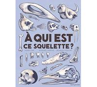 A qui est ce squelette ?