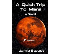 A Quick Trip to Mars
