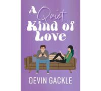 A Quiet Kind of Love: 1