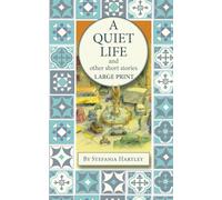 A Quiet Life: and other short stories (in Very Large Print)