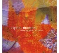 A Quiet Moment - Relaxing Music For Piano