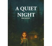 A Quiet Night: A Calming Bedtime Picture Book