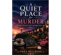 A Quiet Place for Murder: A Cozy Small Town Mystery with Amateur Sleuths, a Talking Parrot, and a Deadly Village Secret